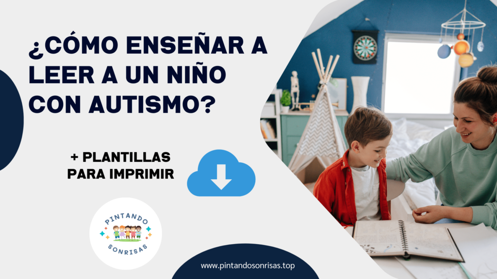 ¿Cómo enseñar a leer a un niño con autismo?