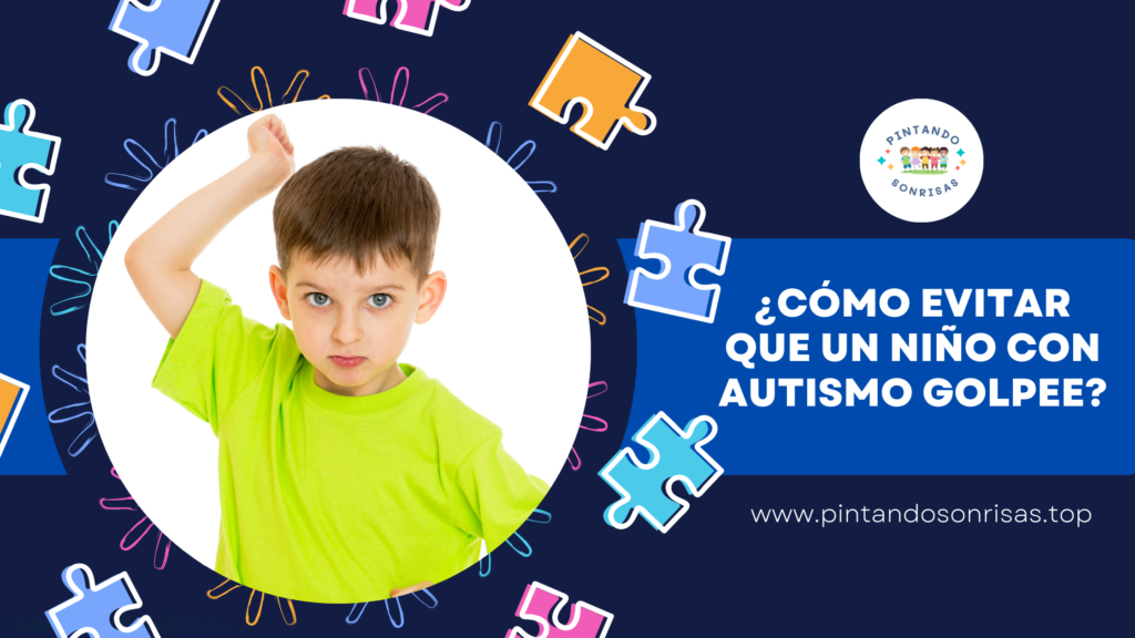 ¿Cómo evitar que un niño con autismo golpee?