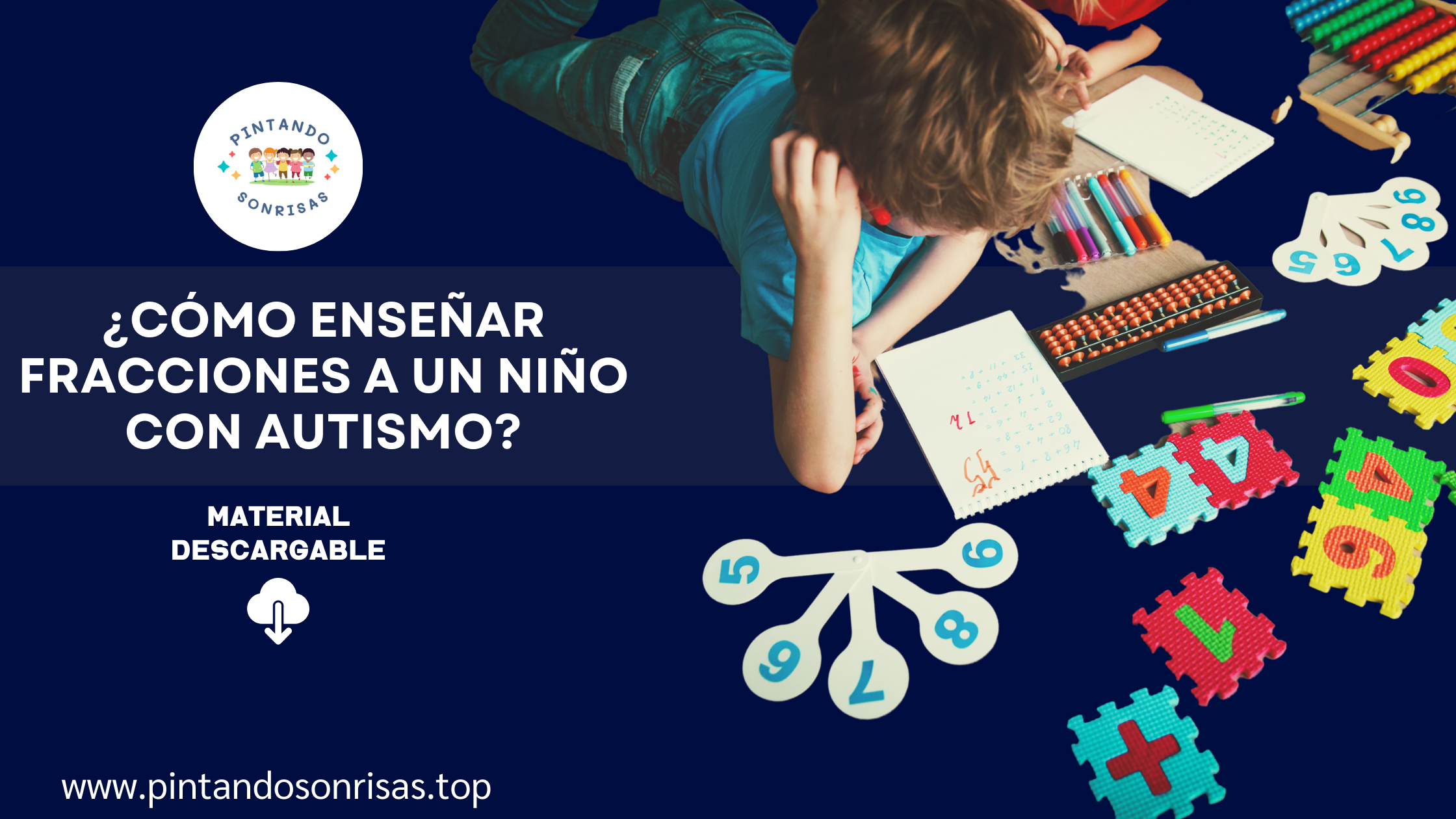 En este momento estás viendo ¿Cómo enseñar fracciones a un niño con autismo?