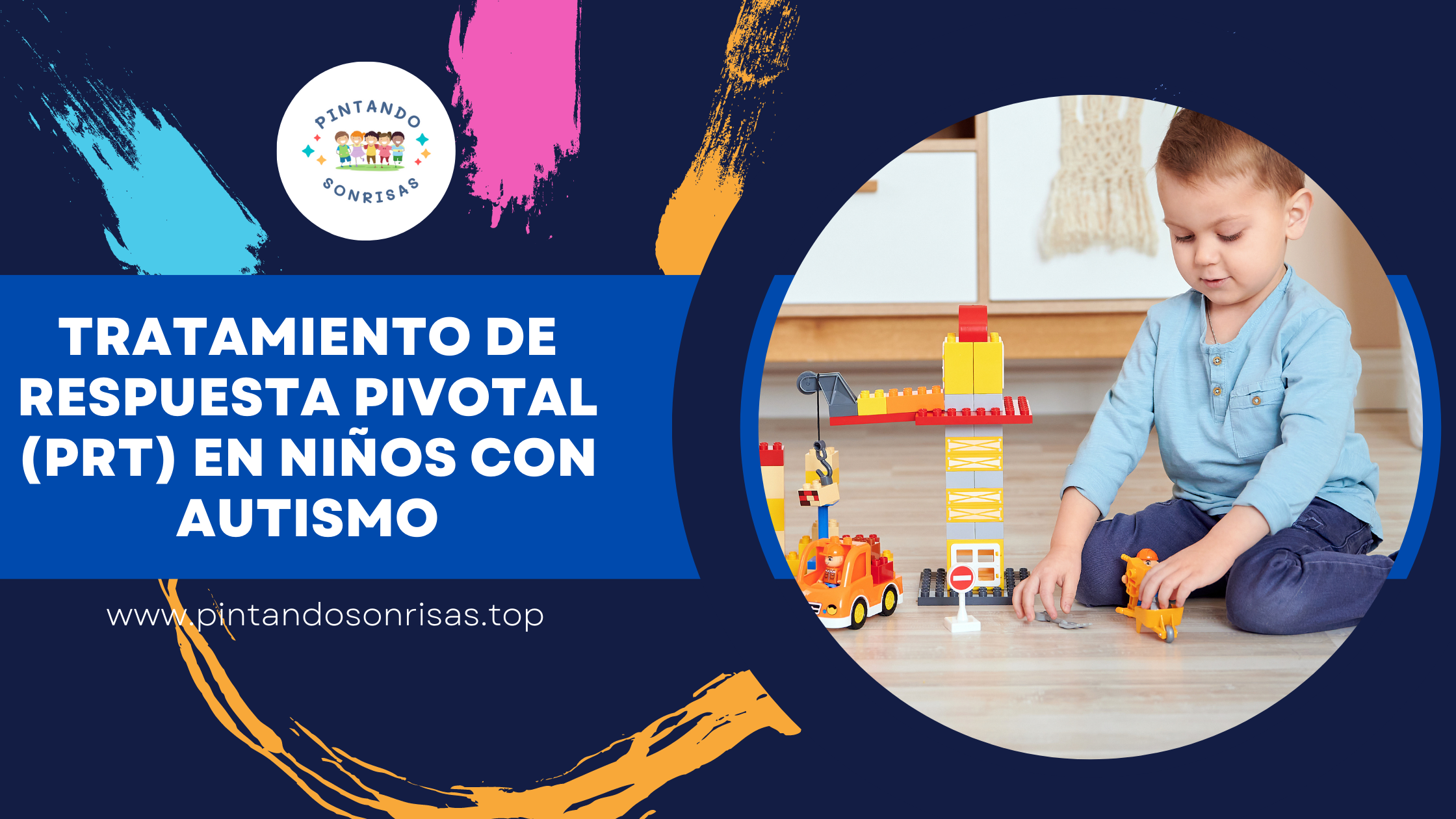 En este momento estás viendo Tratamiento de respuesta pivotal (PRT) en niños con autismo