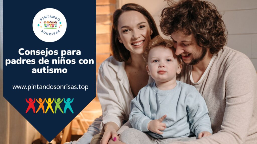 Consejos para padres de niños con autismo