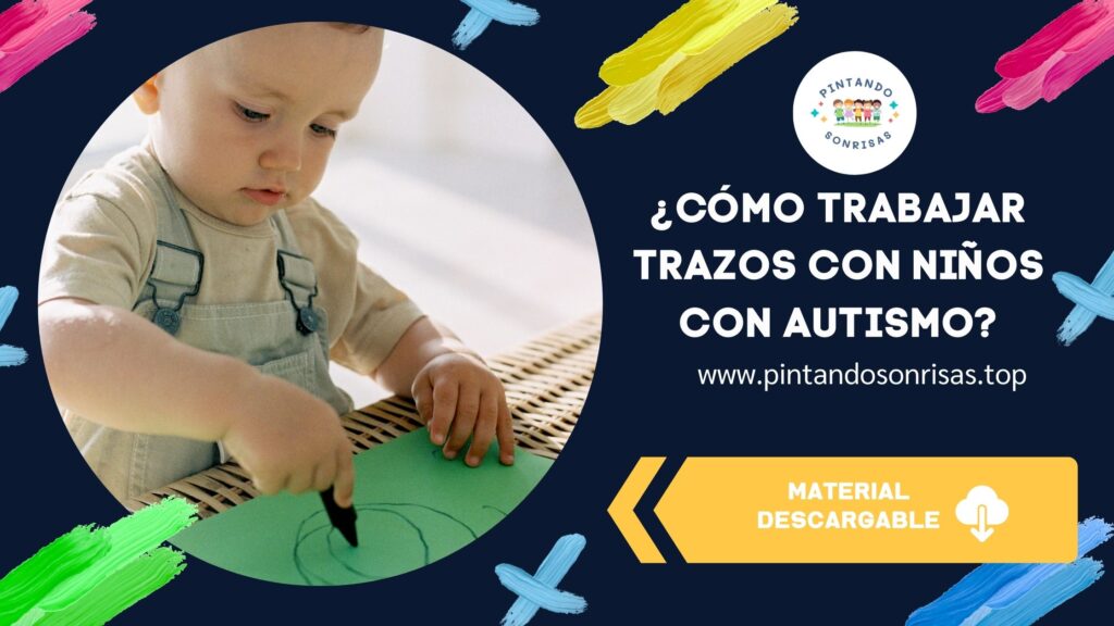 ¿Cómo trabajar trazos con niños con autismo?
